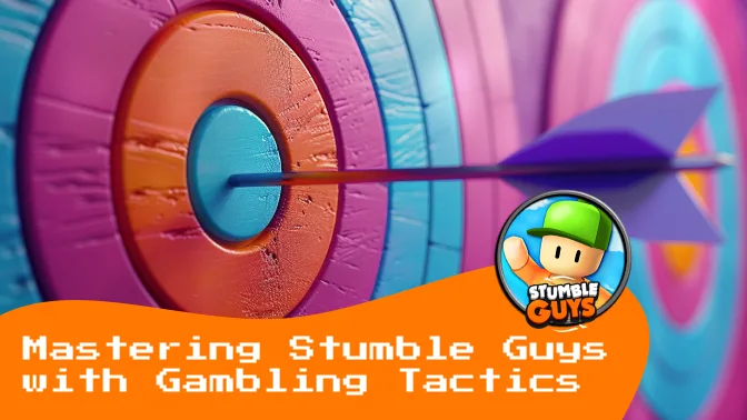 Mastering Stumble Guys with Gambling Tactics